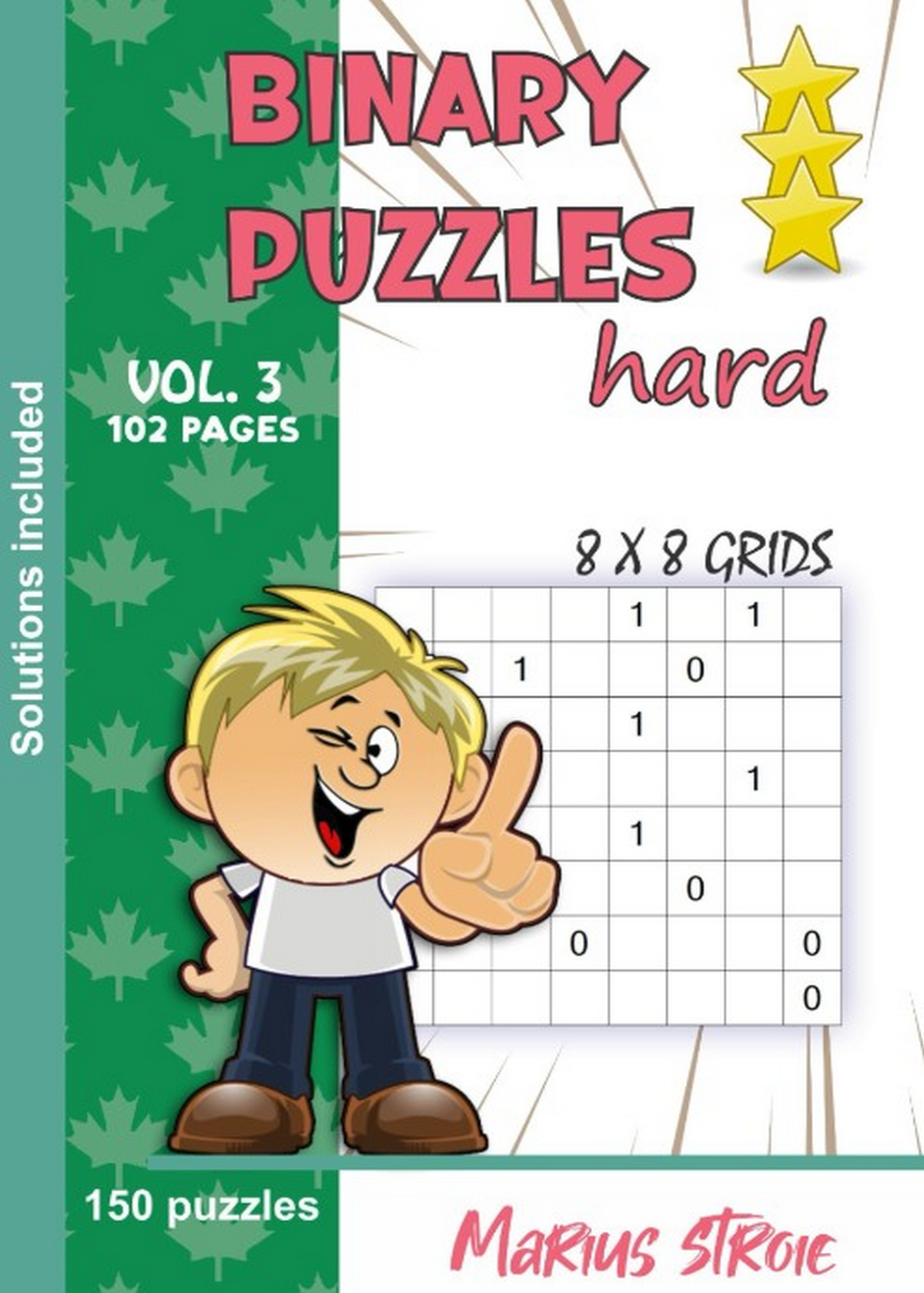Binary Puzzles - hard, vol. 3: grids 8 x 8