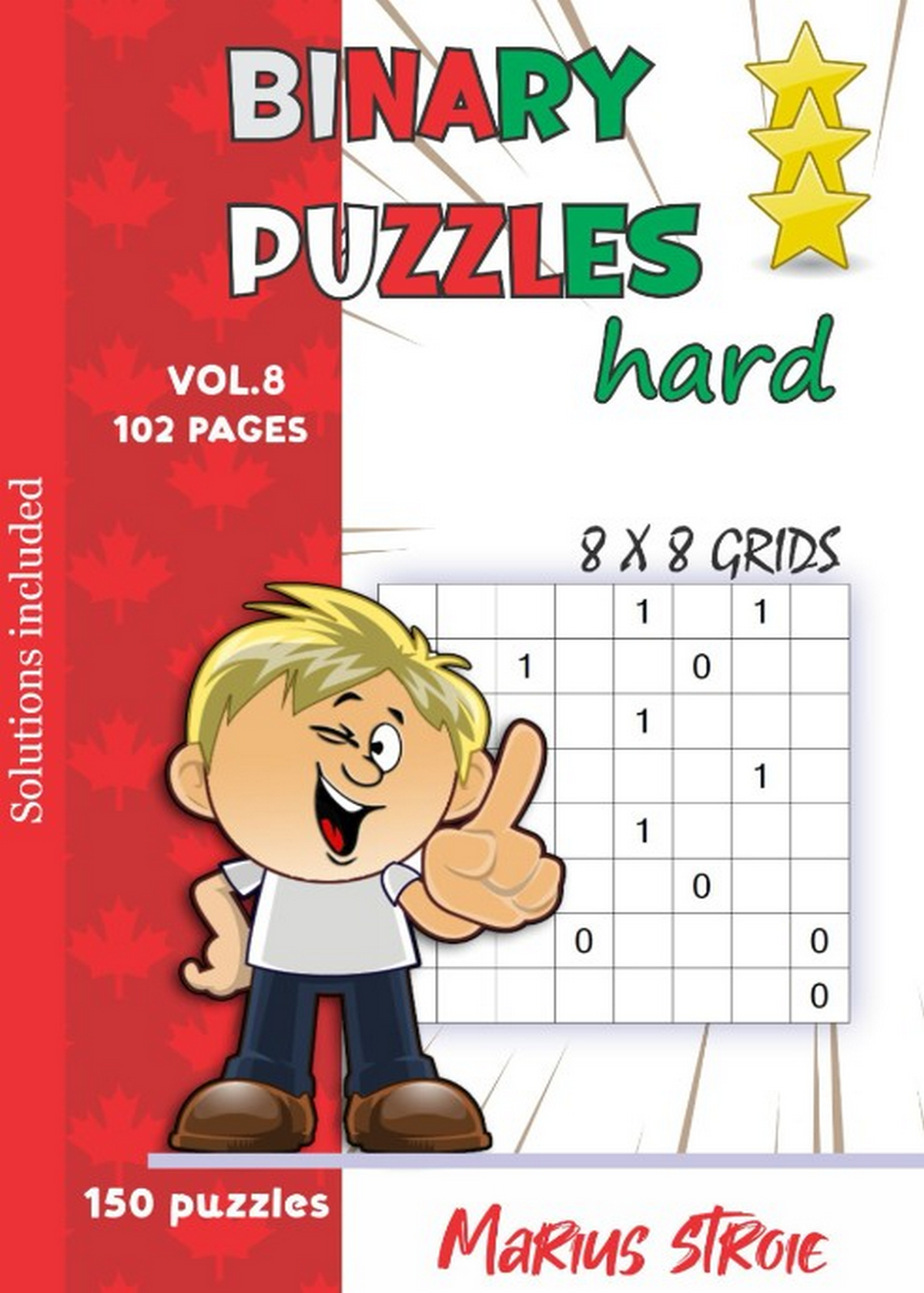 Binary Puzzles - hard, vol. 8: grids 8 x 8